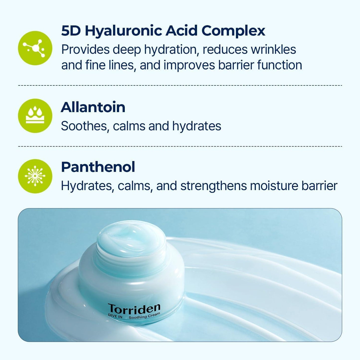 TORRIDEN - Dive In Low Molecular Hyaluronic Acid Soothing Cream - 100ml